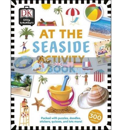 Little Travellers: At the Seaside Activity Book Dorling Kindersley 9780241366936