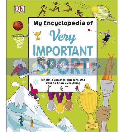 My Encyclopedia of Very Important Sport Dorling Kindersley 9780241407011