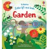 Little Lift and Look: Garden Anna Milbourne Usborne 9781474945714