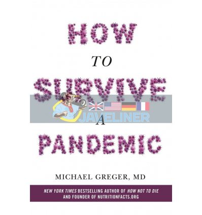 How to Survive a Pandemic Michael Greger 9781529054910