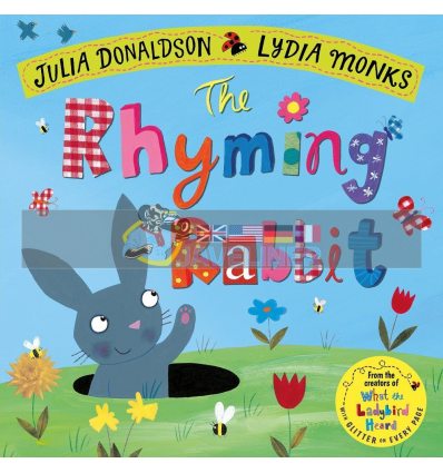 The Rhyming Rabbit Julia Donaldson Macmillan 9781509862726