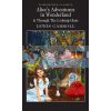 Alice's Adventures in Wonderland and Through the Looking-Glass Lewis Carroll 9781853260025