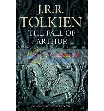 The Fall of Arthur John Tolkien 9780007557301