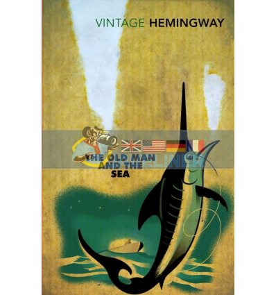 The Old Man and the Sea Ernest Hemingway 9780099273967