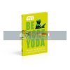 Star Wars: Be More Yoda Christian Blauvelt 9780241351062