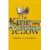 The King in Yellow Robert W. Chambers 9781840226447