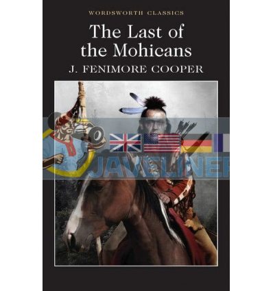 The Leatherstocking Tales: The Last of the Mohicans (Book 2) James Fenimore Cooper 9781853260490