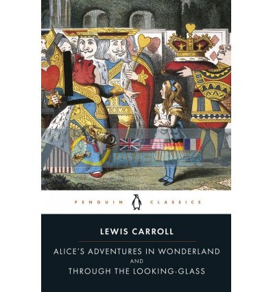 Alice's Adventures in Wonderland and Through the Looking Glass John Tenniel 9780141439761