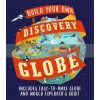 Discovery Globe: Build-Your-Own Globe Kit Leon Gray Walker Books 9781406378474
