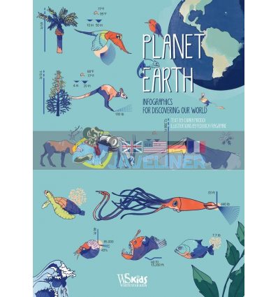 Planet Earth: Infographics for Discovering Our World Chiara Piroddi White Star 9788854412460