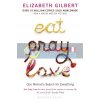 Eat Pray Love Elizabeth Gilbert 9780747589358