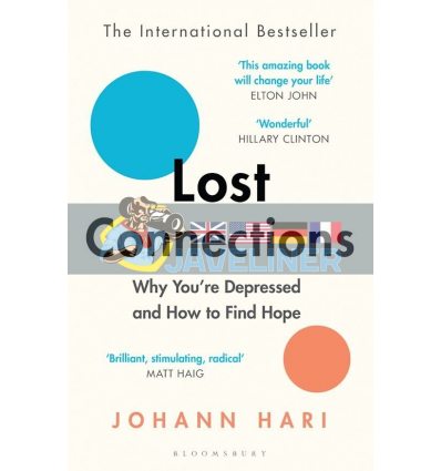 Lost Connections Johann Hari 9781408878729