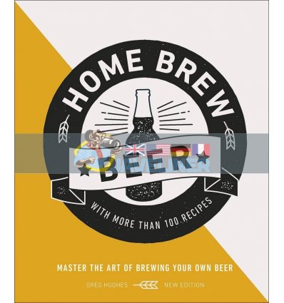 Home Brew Beer Greg Hughes 9780241392577
