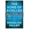 The Song of Achilles Madeline Miller 9781408891384