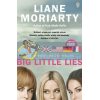 Big Little Lies Liane Moriarty 9781405931564