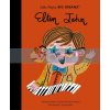 Little People, Big Dreams: Elton John Maria Isabel Sanchez Vegara Frances Lincoln Children's Books 9780711258389