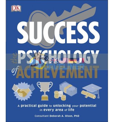 Success: The Psychology of Achievement Deborah Olson 9780241229606