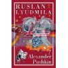 Ruslan and Lyudmila Alexander Pushkin 9781847492968