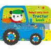 Baby's Very First Tractor Book Fiona Watt Usborne 9781409597131