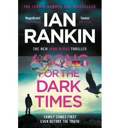 A Song for the Dark Times Ian Rankin 9781409176992