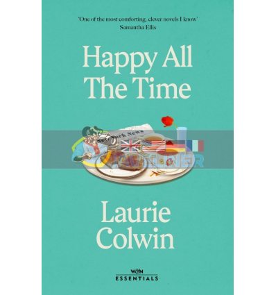 Happy All the Time Laurie Colwin 9781474615921