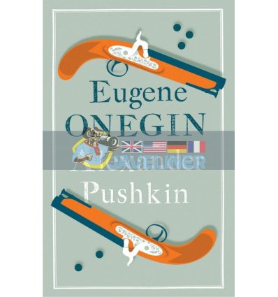 Eugene Onegin Alexander Pushkin 9781847494177