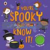 If You're Spooky and You Know It Mark Chambers Ladybird 9780241513934