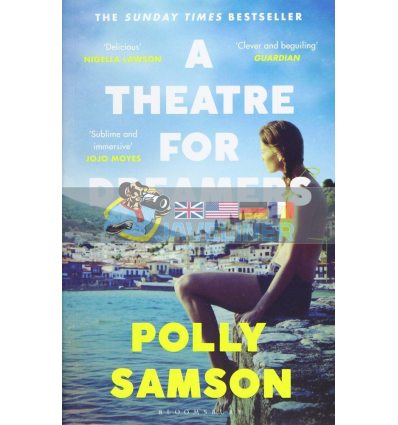 A Theatre for Dreamers Polly Samson 9781526600592