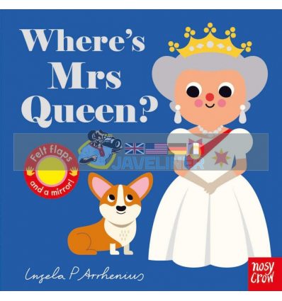 Where's Mrs Queen? Ingela P. Arrhenius Nosy Crow 9781788008518