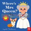 Where's Mrs Queen? Ingela P. Arrhenius Nosy Crow 9781788008518