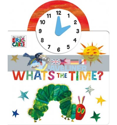 The World of Eric Carle: What's the Time? Eric Carle Puffin 9780141363752