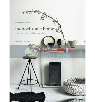 Monochrome Home Hilary Robertson 9781849756136