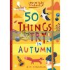 50 Things to Try in Autumn Kim Hankinson b small 9781912909919