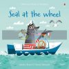 Seal at the Wheel David Semple Usborne 9781474922081