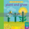 Touch and Trace: Plant and Grow Patricia Hegarty Caterpillar Books 9781848578937