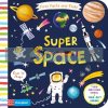 First Facts and Flaps: Super Space Lon Lee Campbell Books 9781529002805
