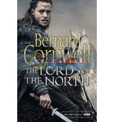 The Lords of the North (Book 3) Bernard Cornwell 9780008139490