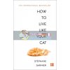How to Live Like Your Cat Roland Glasser 9780008276805