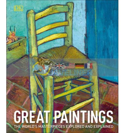 Great Paintings: The World's Masterpieces Explored and Explained  9780241332818