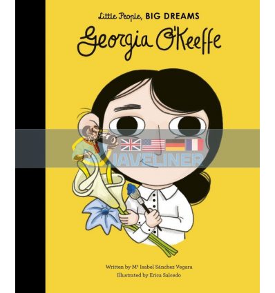 Little People, Big Dreams: Georgia O'Keeffe Erica Salcedo-Saiz Frances Lincoln Children's Books 9781786031211