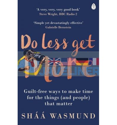 Do Less, Get More Shaa Wasmund 9780241003695