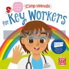 Clap Hands: Key Workers Kat Uno Pat-a-cake 9781526383228