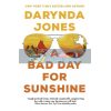 A Bad Day for Sunshine Darynda Jones 9780349427171