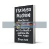 The Hype Machine Sinan Aral 9780008277130