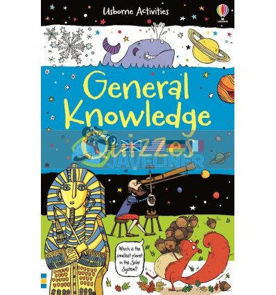 General Knowledge Quizzes Sarah Home Usborne 9781409598350