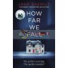 How Far We Fall Jane Shemilt 9780718180904
