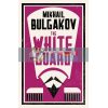 The White Guard Mikhail Bulgakov 9781847496201