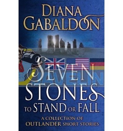 Seven Stones to Stand or Fall Diana Gabaldon 9781784751098