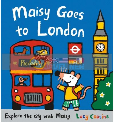 Maisy Goes to London Lucy Cousins Walker Books 9781406372205
