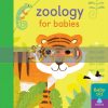 Baby 101: Zoology for Babies Jonathan Litton Caterpillar Books 9781848577572